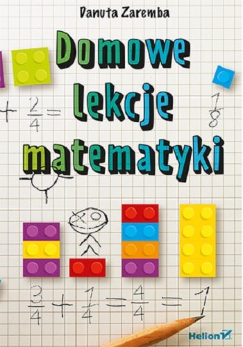 Domowe lekcje matematyki Zaremba Danuta