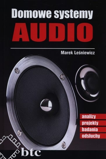 Domowe systemy audio Leśniewicz Marek
