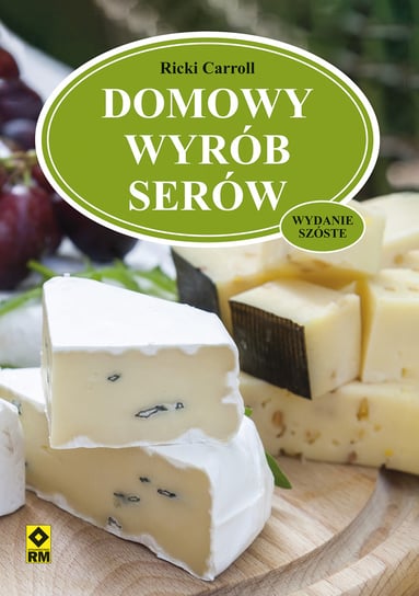 Domowy wyrób serów Carroll Ricki