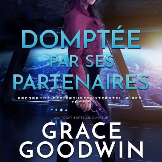 Domptee par Ses Partenaires - audiobook Goodwin Grace