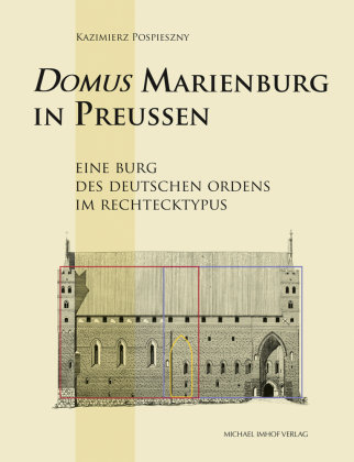 Domus Marienburg in Preußen Imhof, Petersberg