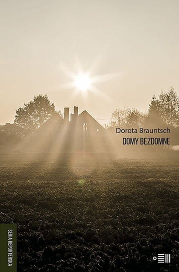Domy bezdomne Brauntsch Dorota