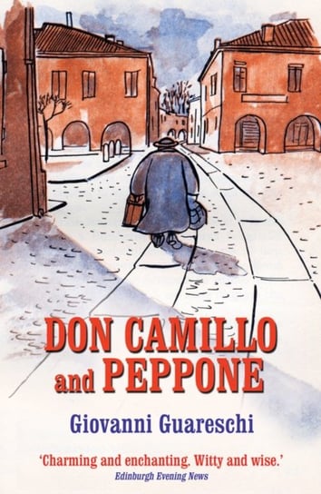 Don Camillo and Peppone: No. 3 in the Don Camillo Series Guareschi Giovanni
