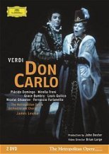 Don Carlo - The Metropolitan Opera Orchestra - James Levine Domingo Placido