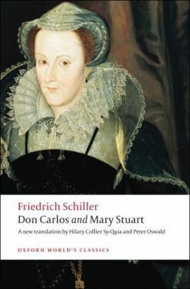 Don Carlos and Mary Stuart Schiller Jcf