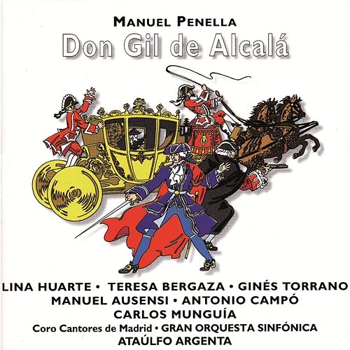 Don Gil de Alcalá Ataulfo Argenta