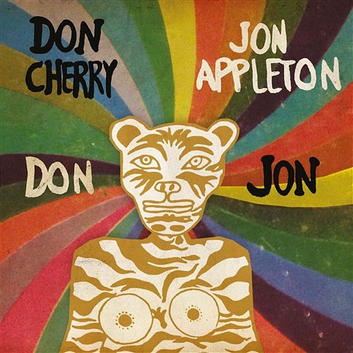 Don & Jon Don Cherry & Jon Appleton