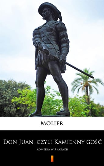 Don Juan, czyli kamienny gość Molier