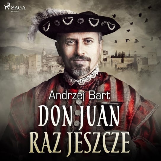 Don Juan raz jeszcze Bart Andrzej