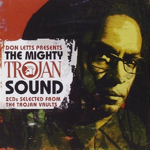 Don Letts Presents the Mighty Trojan Sound Various Artists
