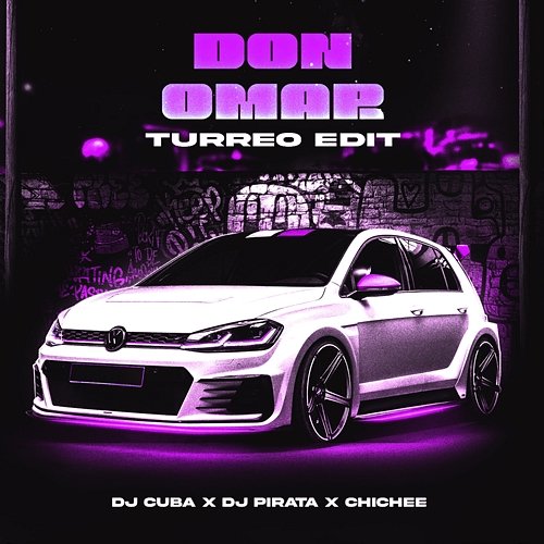 Don Omar DJ Cuba, DJ Pirata & Chichee