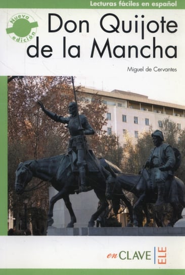 Don Quijote de la Mancha. Poziom C1 Cervantes Miguel