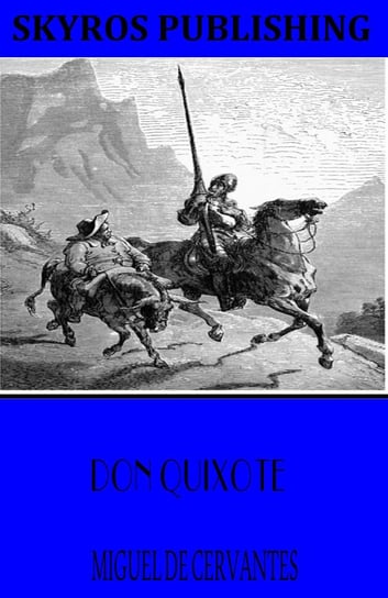 Don Quixote De Cervantes Miguel