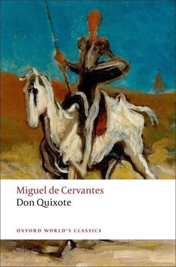 Don Quixote de la Mancha Cervantes Saavedra Miguel