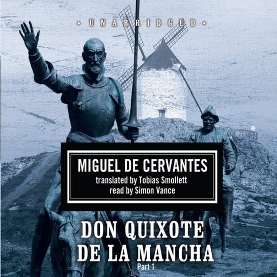 Don Quixote de la Mancha De Cervantes Miguel