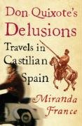 Don Quixote's Delusions France Miranda