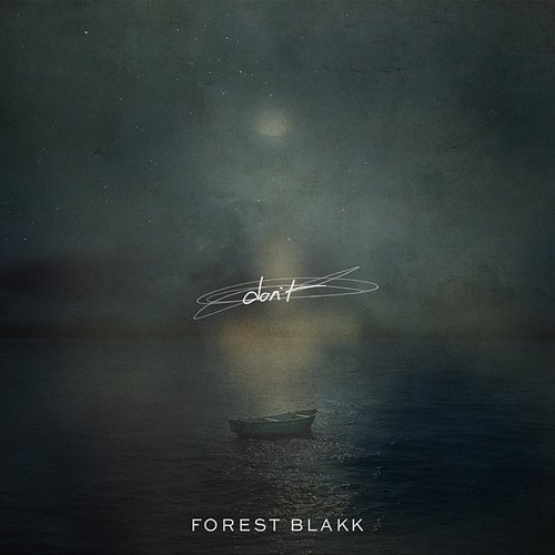 DON'T Forest Blakk