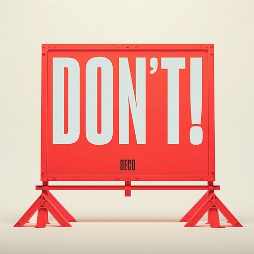 DON'T! Deco