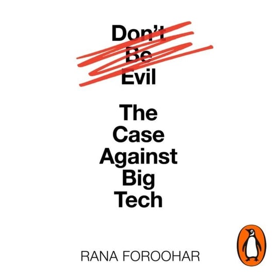 Don't Be Evil - audiobook Foroohar Rana