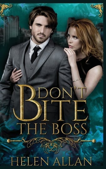 Don't Bite The Boss Allan Helen