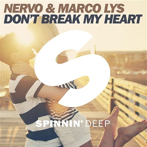 Don't Break My Heart NERVO & Marco Lys