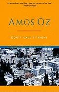 Don't Call It Night Oz Amos, Oz