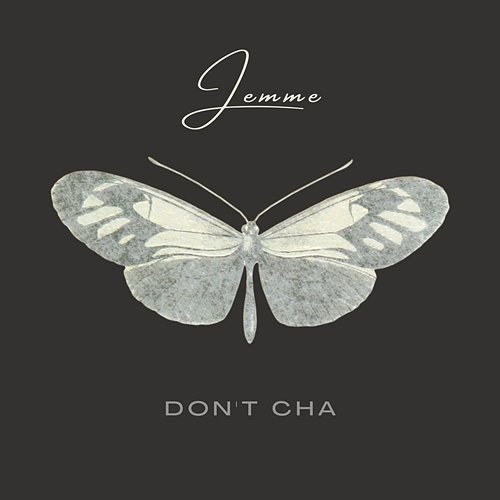 Don’t Cha Minus Manus, Jemme