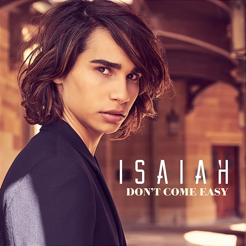 Don't Come Easy Isaiah Firebrace