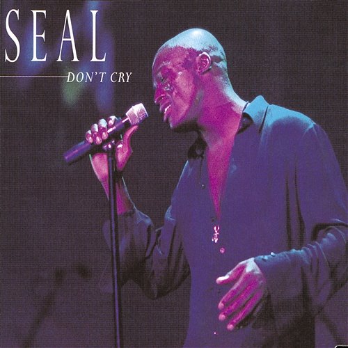 Don't Cry Seal