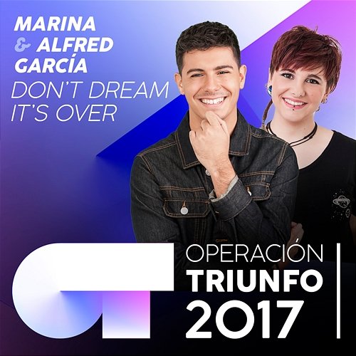 Don't Dream It's Over Marina, Alfred García