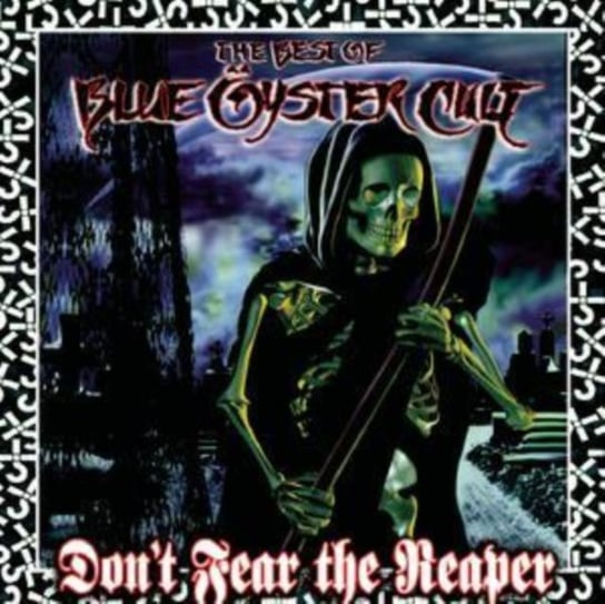 Don't Fear the Reaper Blue Oyster Cult