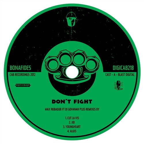 Don't Fight [feat. DiGovanah] Max Rubadub