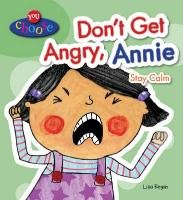 Don't Get Angry, Annie Regan Lisa