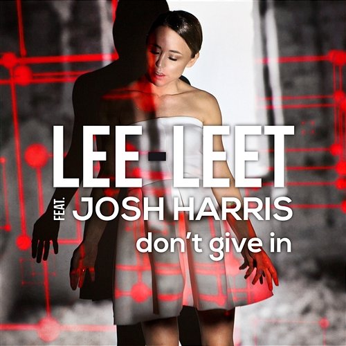 Don't Give In Lee-Leet