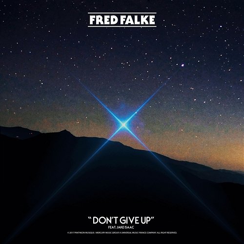 Don't Give Up Fred Falke feat. Jake Isaac