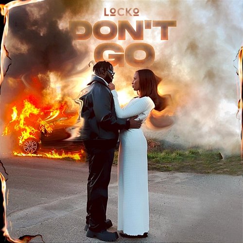 Don't Go Locko