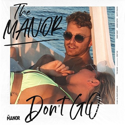 Don’t Go The Manor
