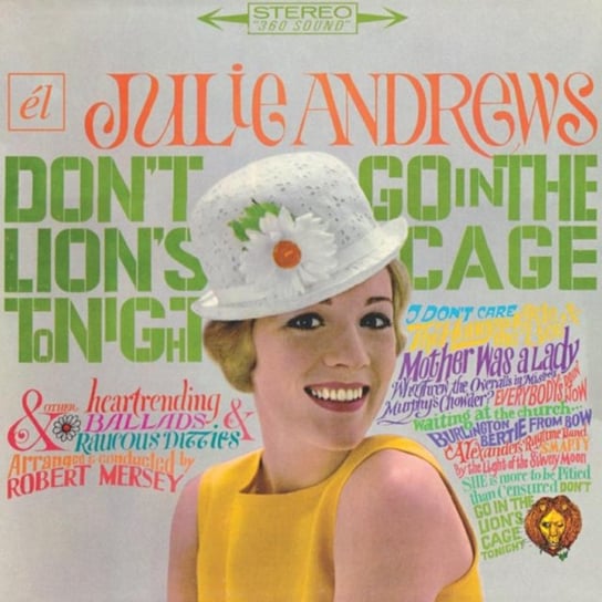 Don't Go In The Lion's Cage Tonight / Broadway's Fair Julie Andrews