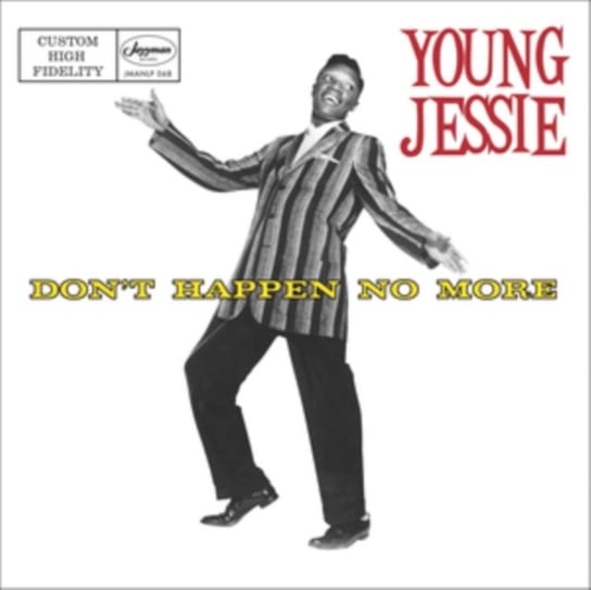 Don't Happen No More Young Jessie