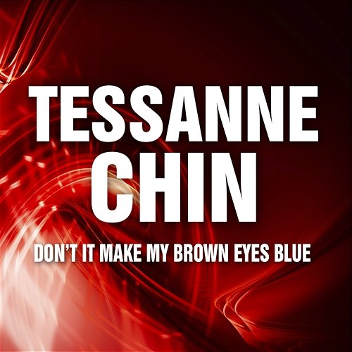 Don't It Make My Brown Eyes Blue Tessanne Chin