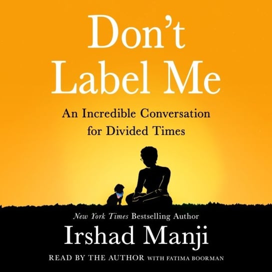 Don't Label Me Manji Irshad