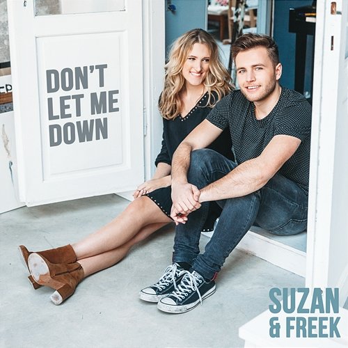 Don't Let Me Down Suzan & Freek