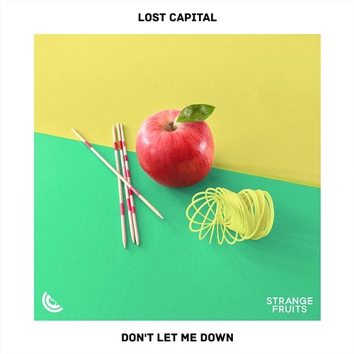 Don't Let Me Down Lost Capital