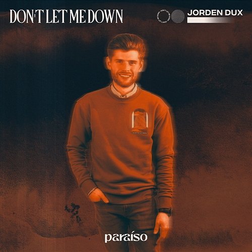 Don't Let Me Down Jorden Dux