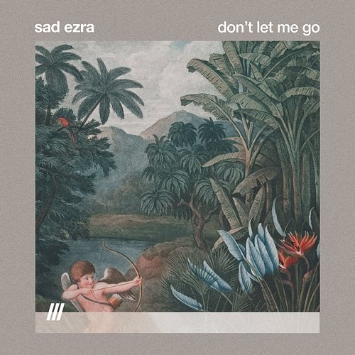 don't let me go sad ezra