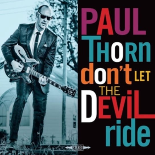 Don't Let the Devil Ride, płyta winylowa Thorn Paul
