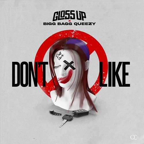 Don't Like Gloss Up feat. Bigg Bagg Queezy