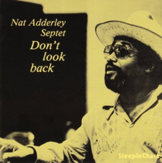 Don't Look Back Nat Adderley Septet