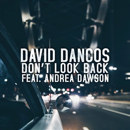 Don't Look Back David Dancos