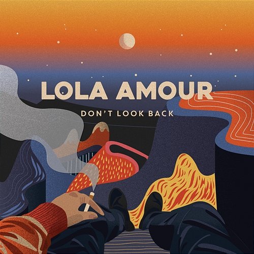 Don't Look Back Lola Amour
